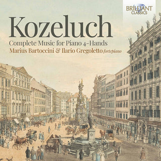 the album cover for Kozeluch / Gregoletto / Bartoccini - Complete Sonatas For Piano 4 (2pk)