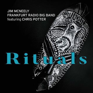 the album cover for Mcneely / Frankfurt Radio Big Band - Rituals
