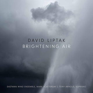 the album cover for Liptak / Arnold / Scatterday - Brightening Air