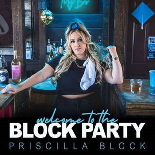 the album cover for Priscilla Block - Welcome To The Block Party