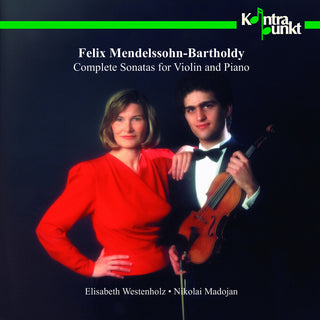 the album cover for Mendelssohn / Madojan / Westenholz - Violin Sonatas