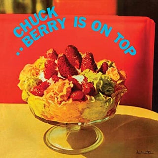 Chuck Berry- Berry Is On Top