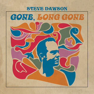 Steve Dawson- Gone, Long Gone