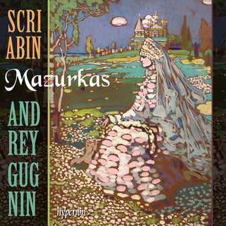 the album cover for Andrey Gugnin - Scriabin: Mazurkas