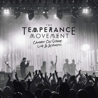 The Temperance Movement- Caught On Stage - Live & Acoustic (Vinyl)