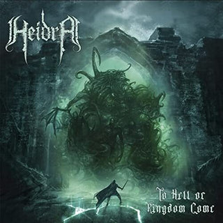 Heidra- To Hell Or Kingdom Come (transparent Green Vinyl)