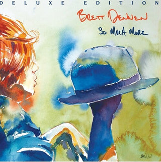 Brett Dennen- So Much More (Deluxe Edition)