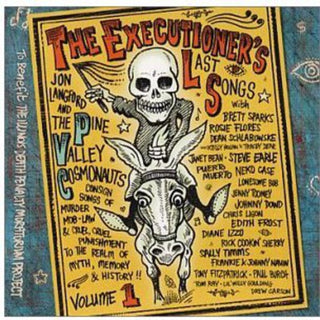 the album cover for Jon Langford & The Pine Valley Cosmonauts - The Executioner's Last Songs