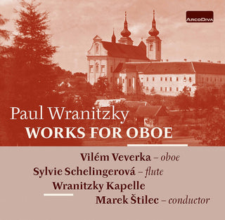 the album cover for Wranitzky / Veverka / Nitzky Kapelle - Works For Oboe