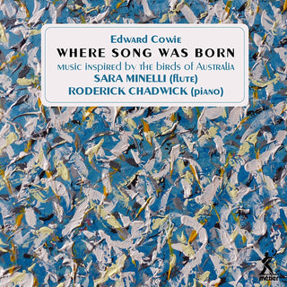 the album cover for Cowie / Minelli / Chadwick - Where Song Was Born