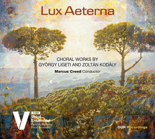 the album cover for Kodaly / Danish National Vocal Ensemble - Lux Aeterna: Choral Works