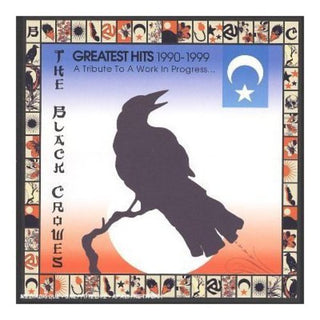 The Black Crowes- Greatest Hits 1990-1999: A Tribute To A Work In Progress