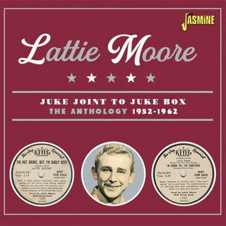 the album cover for Lattie Moore - Juke Joint To Juke Box: The Anthology 1952-1962