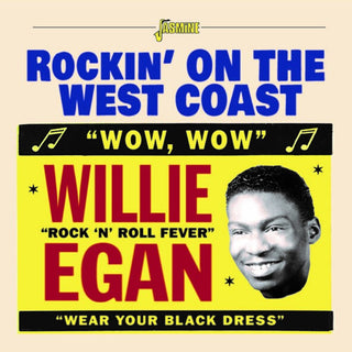 the album cover for Willie Egan - Rockin On The West Coast (Uk)