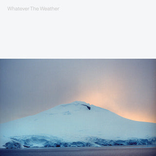 Whatever the Weather- Whatever The Weather (glacial Clear)