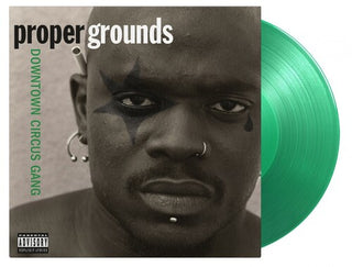 Proper Grounds- Downtown Circus Gang [Limited 180-Gram Translucent Green Colored Vinyl]