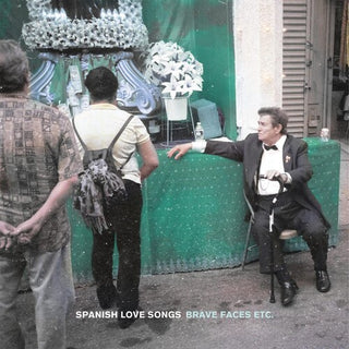 Spanish Love Songs- Brave Faces Etc.