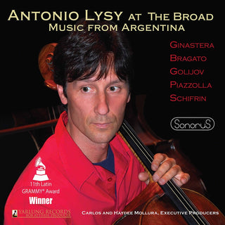 the album cover for Piazzolla / Lysy - Antonio Lysy at the Broad