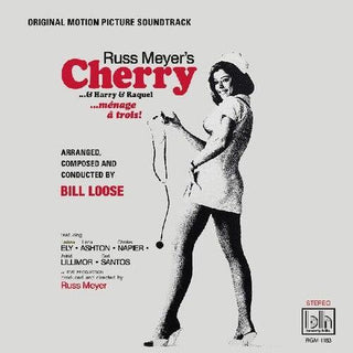 Bill Loose- Russ Meyers Cherry & Harry & Raquel (Original Motion Picture   Soundtrack)