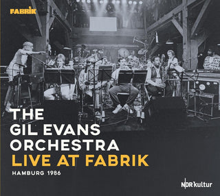 the album cover for Gil Evans  Orchestra - Live At Fabrik Hamburg 1986