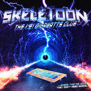 Skeletoon- The 1.21 Gigawatts Club