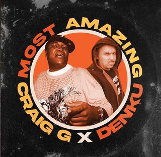 Craig G X Denku- Most Amazing