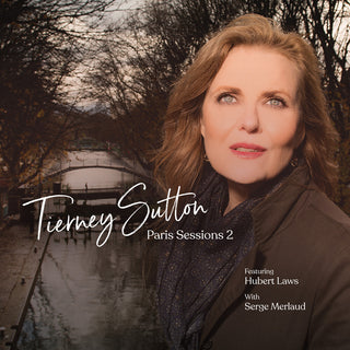 the album cover for Tierney Sutton - Paris Sessions 2