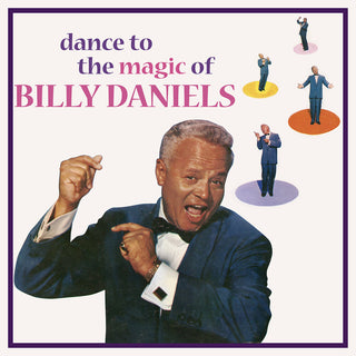 the album cover for Billy Daniels  With The Rhythm Rockers - Dance To The Magic Of Billy Daniels (Mod)