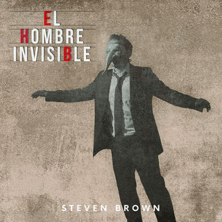 the album cover for Steven Brown - El Hombre Invisible