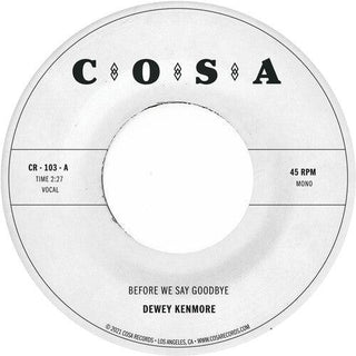 Dewey Kenmore- Before We Say Goodbye (Clear)