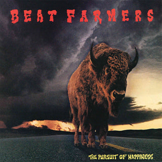 the album cover for Beat Farmers - Pursuit Of Happiness (Mod)