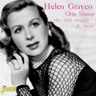 the album cover for Helen Grayco - Oop Shoop: The Rare Singles & More (Uk)