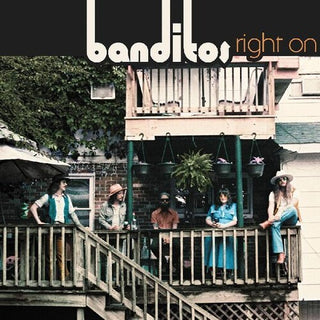 Banditos- Right On