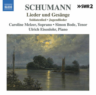 the album cover for Schumann / Melzer / Eisenlohr - Lied Edition 11 - Lieder Und Gesange
