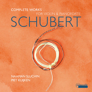 the album cover for Schubert / Kuijken / Sluchin - Complete Works For Violin & Pianoforte (2pk)
