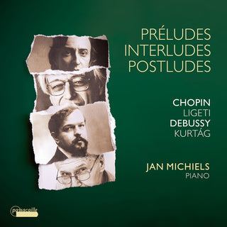 the album cover for Chopin / Michiels - Preludes Interludes & Postludes (2pk)