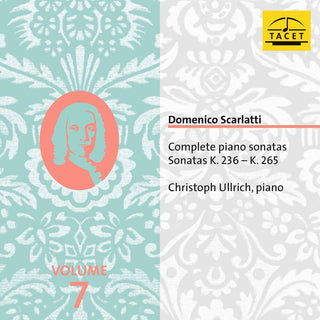 the album cover for Scarlatti / Ullrich - Complete Piano Sonatas 7 (2pk)