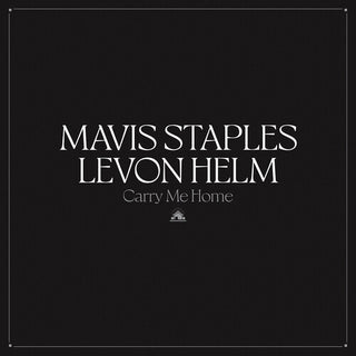 Mavis Staples & Levon Helm (The Band)- Carry Me Home