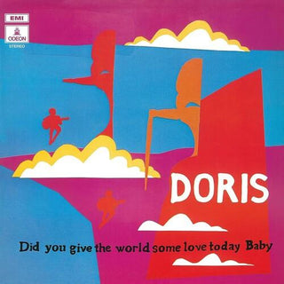 Doris- Did You Give The World Some Love Today Baby (Indie Exclusive)