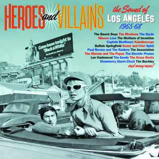 the album cover for Heroes & Villains: Sound Of Los Angeles 1965-1968 - Heroes & Villains: Sound Of Los Angeles 1965-1968