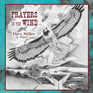 the album cover for Dave Miller - Prayers In The Wind