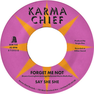 Say She She- Forget Me Not / Blow My Mind