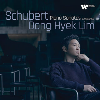 the album cover for Lim, Dong Hyek - Schubert : Piano Sonatas D. 959 & 960
