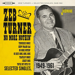 the album cover for Zeb Turner - No More Nothin: Selected Singles 1949-1961 (Uk)