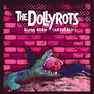 The Dollyrots- Alone Again (naturally) - Pink