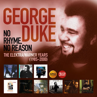 the album cover for George Duke - No Rhyme, No Reason: The Elektra / Warner Years 1985-2000