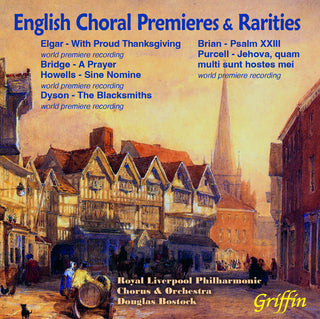 the album cover for Royal Liverpool Philharmonic Orchestra & Chorus - English Choral Premieres & Rarities