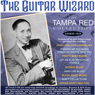 the album cover for Tampa Red - Guitar Wizard: The Tampa Red Collection 1929-53
