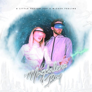 Magdalena Bay- A Little Rhythm And A Wicked Feeling