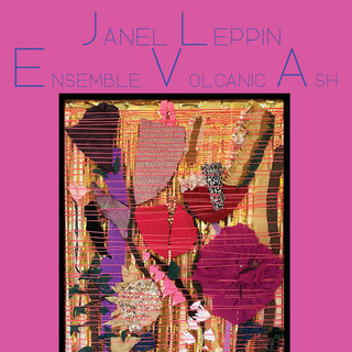 the album cover for Janel Leppin - Ensemble Volcanic Ash